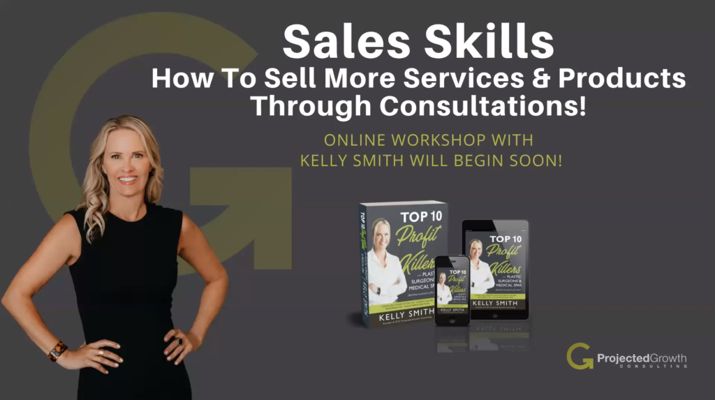 Sales Skills | Sell More MedSpa Services Through Consultations 2